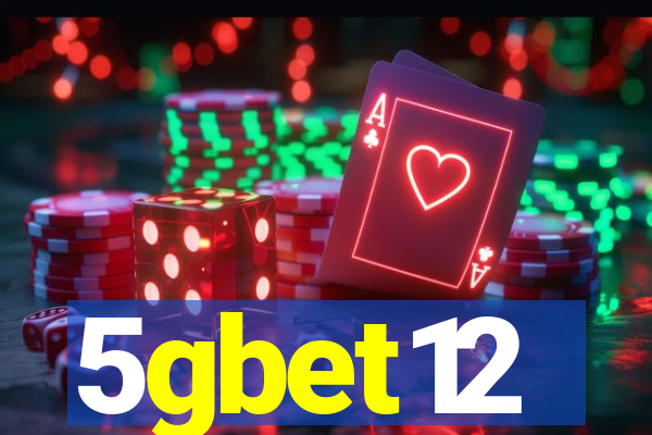 5gbet12