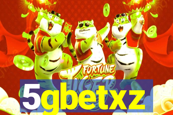 5gbetxz