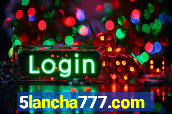5lancha777.com