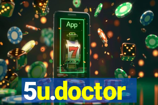 5u.doctor