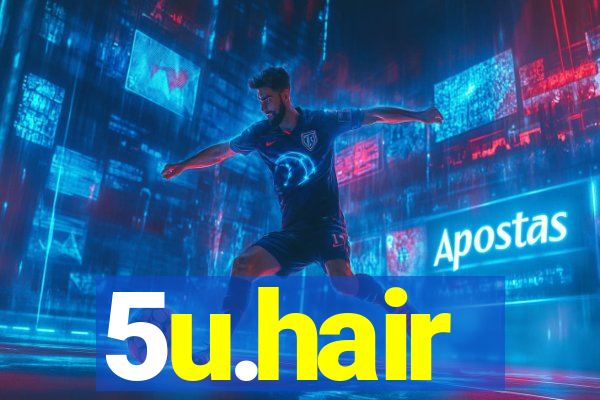 5u.hair