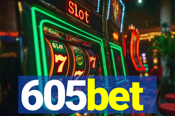 605bet