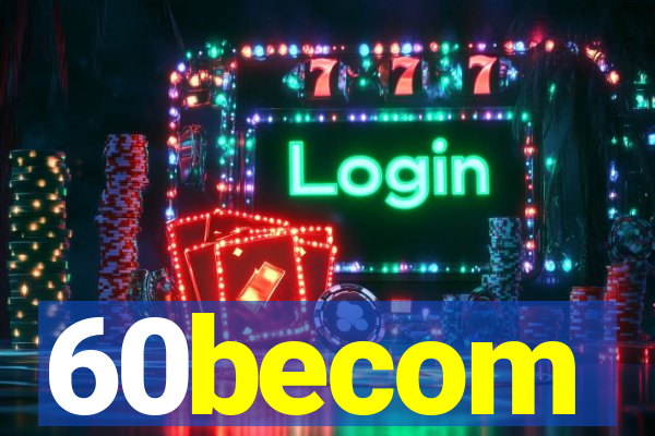 60becom