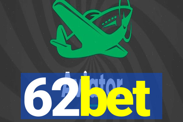 62bet