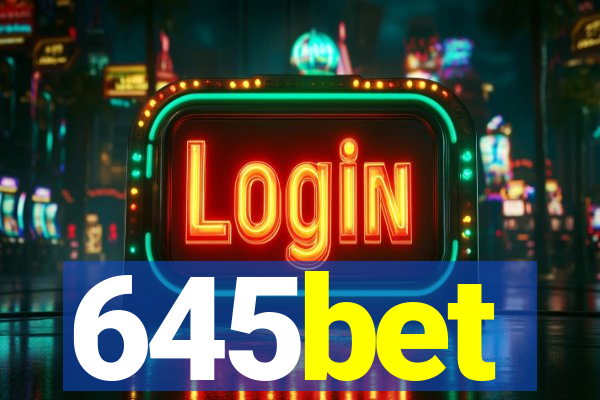 645bet