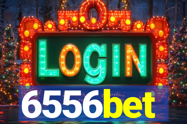 6556bet