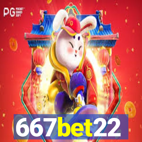 667bet22
