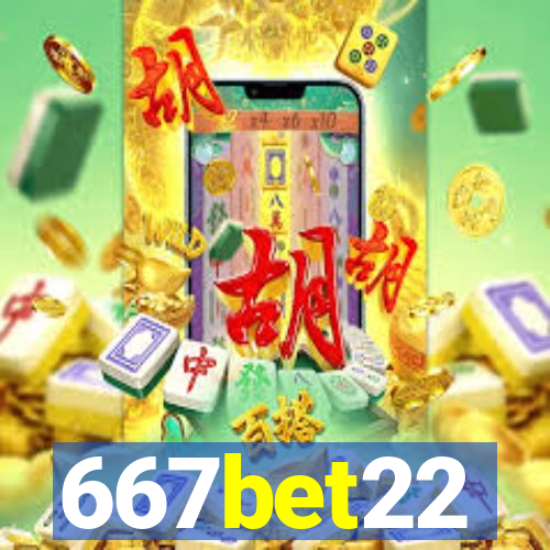 667bet22
