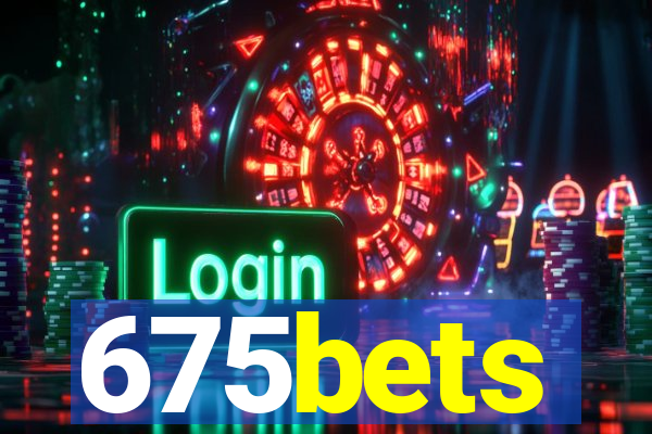 675bets