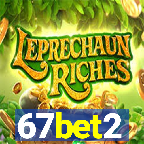 67bet2