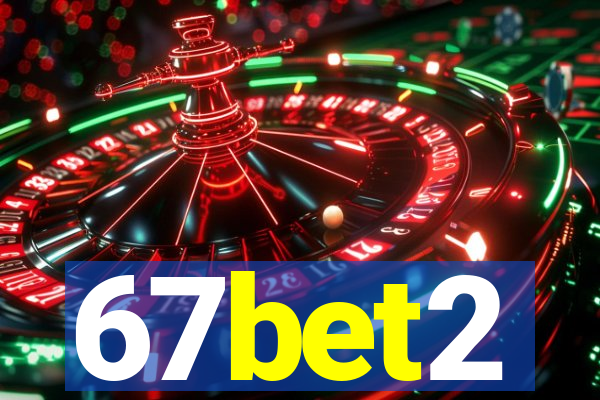 67bet2