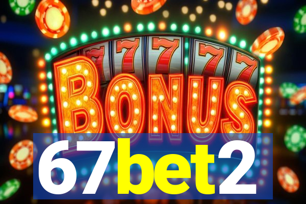 67bet2