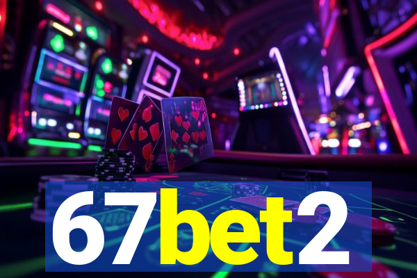 67bet2
