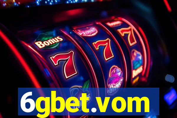 6gbet.vom
