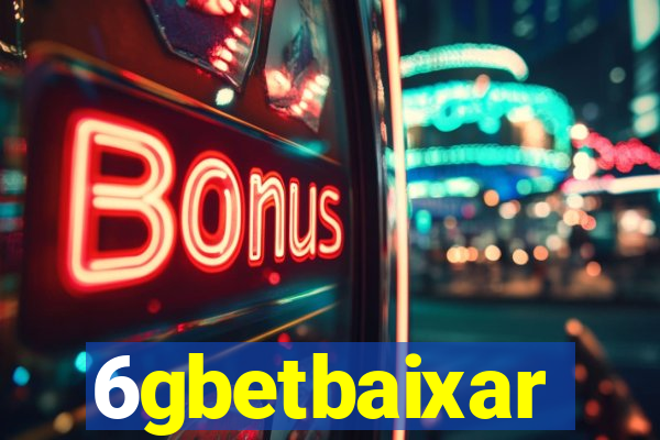 6gbetbaixar