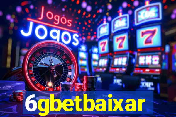 6gbetbaixar