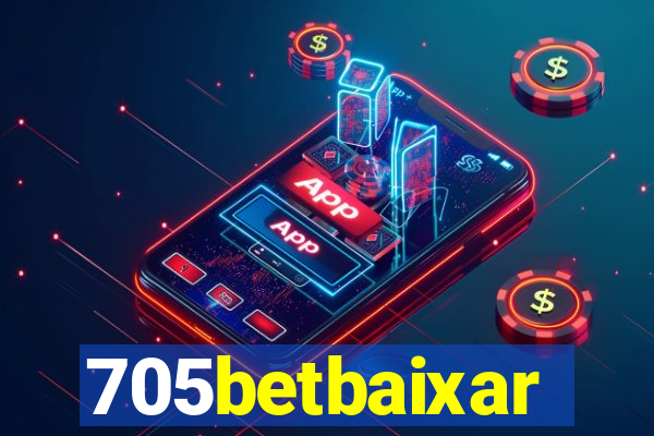 705betbaixar