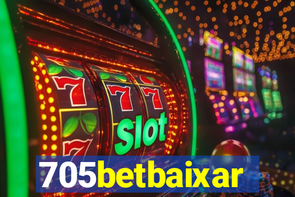 705betbaixar