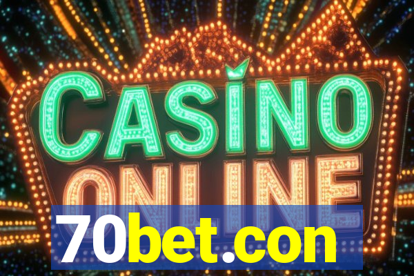 70bet.con
