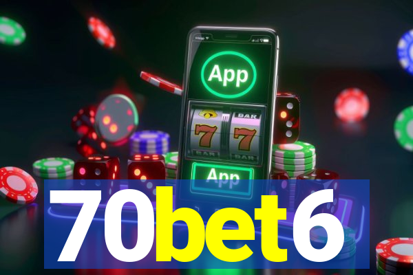 70bet6