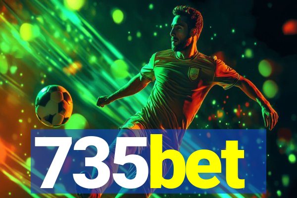 735bet