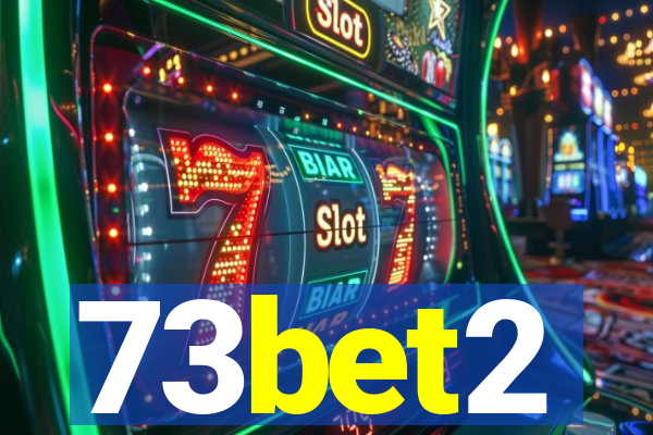 73bet2