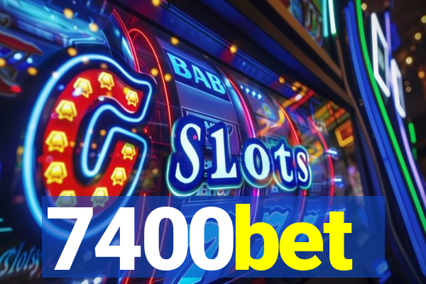 7400bet