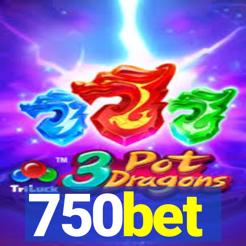 750bet