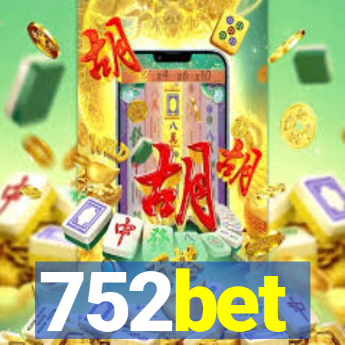 752bet