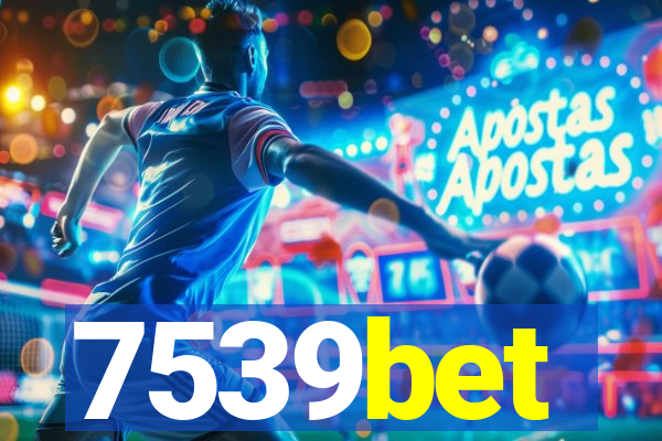 7539bet