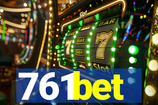 761bet