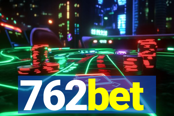 762bet