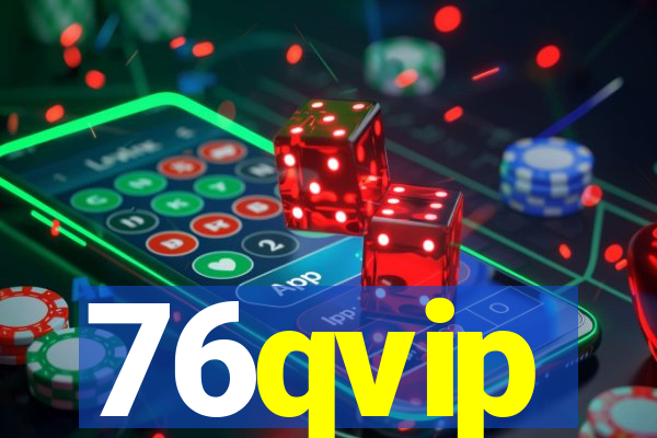 76qvip
