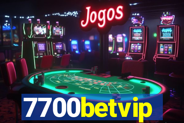 7700betvip