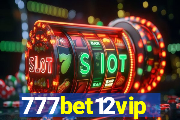 777bet12vip