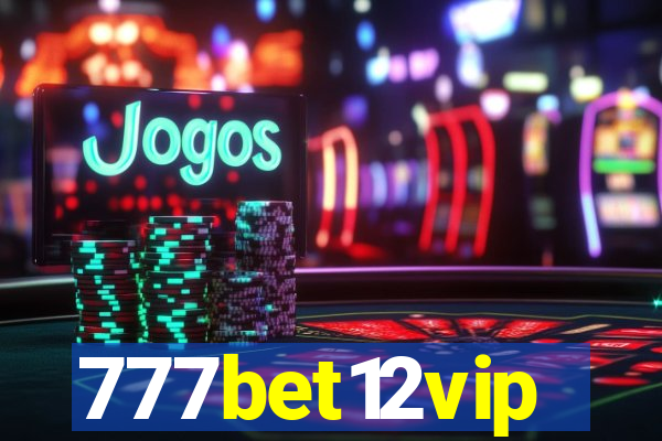 777bet12vip