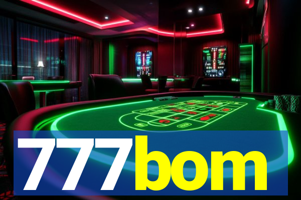 777bom