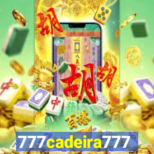777cadeira777