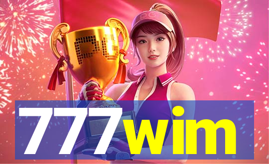 777wim