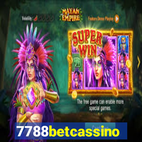 7788betcassino