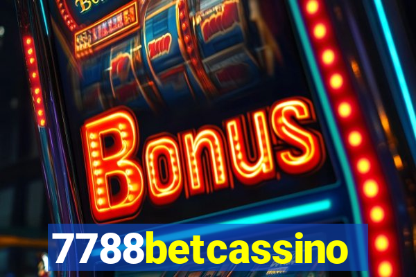 7788betcassino