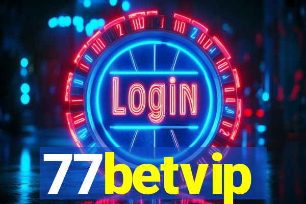 77betvip