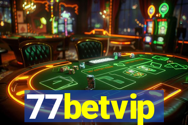 77betvip