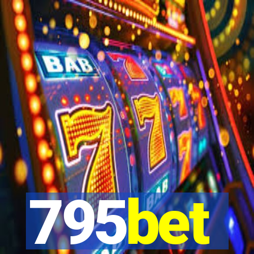 795bet