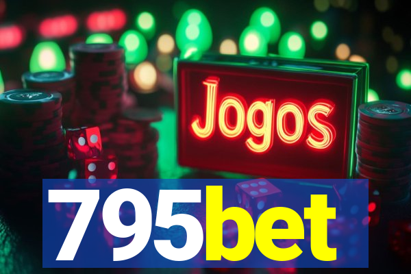 795bet