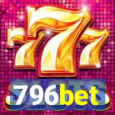 796bet