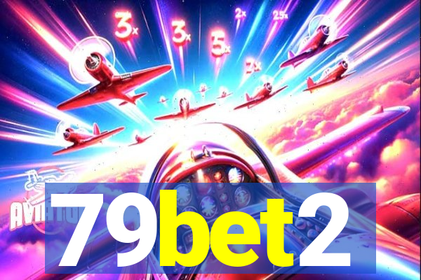 79bet2