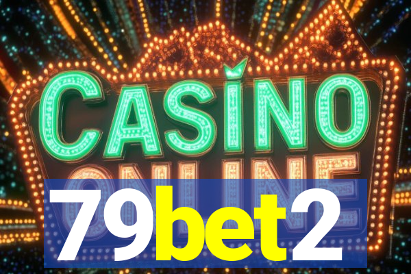 79bet2