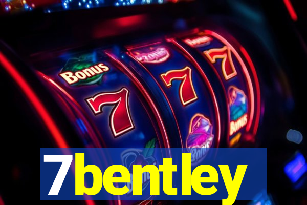 7bentley