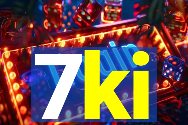 7ki